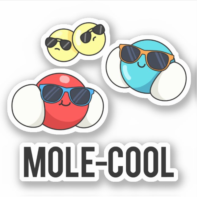 Sticker Mole-Cool Funny Molecule Pun (Devant)