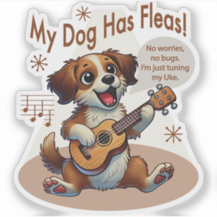 Sticker Mon Chien A Fleas Ukulele Tuning Chanson