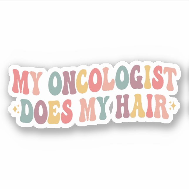 Sticker Mon Oncologue Fait Mon Cheveux Drôle Cancer Du Sei (Devant)