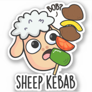 Sticker Mouton Kebab Drôle de Shish Kebab Pun 