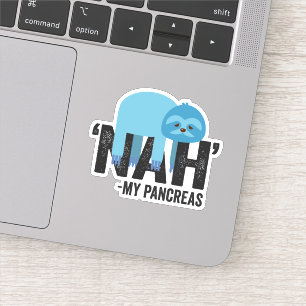 Sticker Nah my Pancreas Funny Diabetes Blue Ribbon Sloth