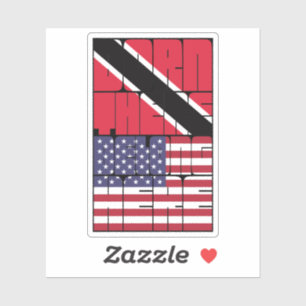 Sticker Né à Trinité-et-Tobago, appartient à l'Amérique