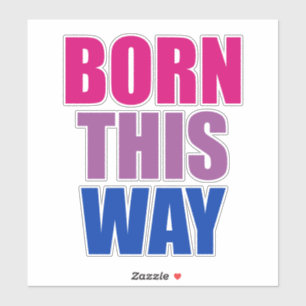 Sticker Né ainsi Bisexual Bi Pride LGBTQ