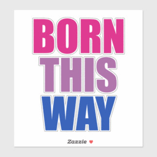 Sticker Né ainsi Bisexual Bi Pride LGBTQ
