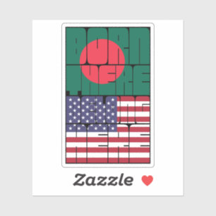 Sticker Né au Bangladesh, Américain d'adoption