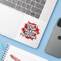 Ne cessez pas de parler de la Palestine !