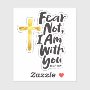 Sticker NE CRAINS PAS, JE SUIS avec toi Croix d'Or - Ésaïe
