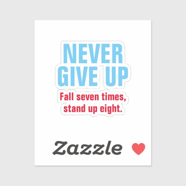Sticker NE JAMAIS ABANDONNER L'Inspiration Motivationnelle (Feuille)