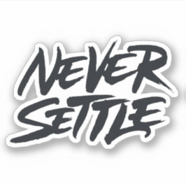 Sticker Ne jamais régler