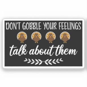 Sticker Ne pas froisser vos sentiments amusants Puns d'act