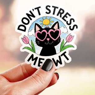 Sticker Ne Stressez Pas Miaou Chat