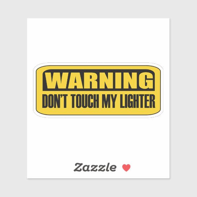 Sticker ne touche pas mon briquet (Feuille)