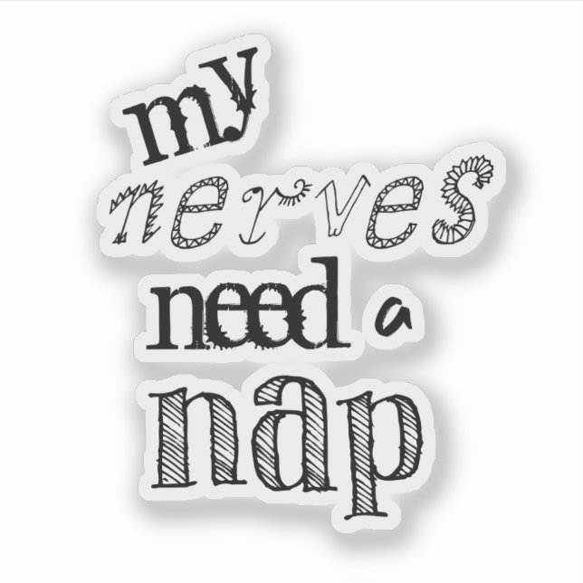 Sticker Nerves amusantes ont besoin d'un devis pour la sie (Devant)