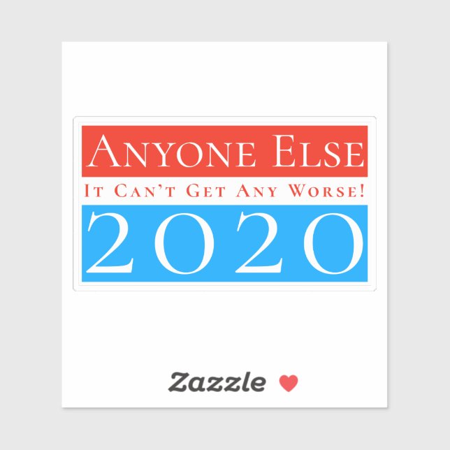 Sticker N'importe qui d'autre 2020 : ça ne peut pas deveni (Feuille)