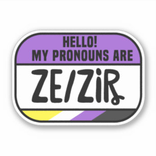 Sticker Nom Non binaire Cis Trans Prononouns Ze Zir