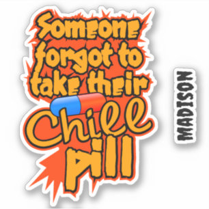 Sticker Nom personnalisé Chill Pill
