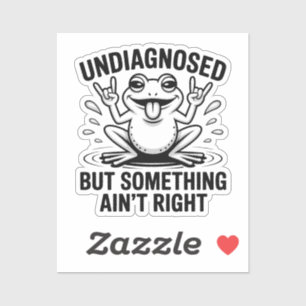 Sticker Non diagnostiqué, mais quelque chose ne va pas dro