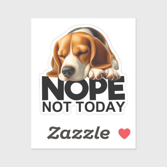 Sticker Non pas aujourd'hui Beagle (Feuille)
