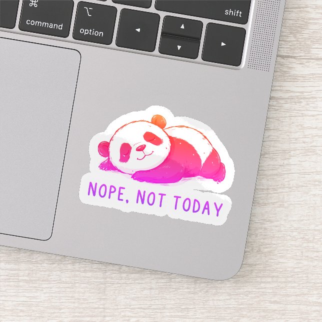 Sticker Non, pas aujourd'hui Funny Panda  (Détail)