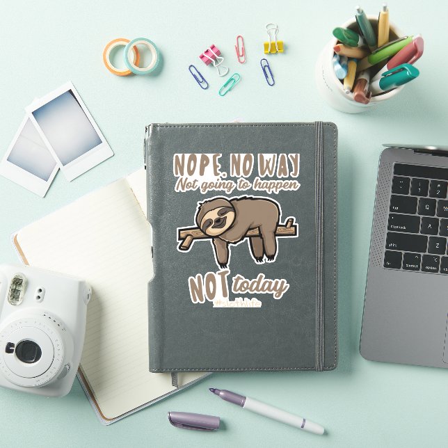 Sticker Nope No Way Not Today Cadeau pour Sloth Lover (Couverture iPad)