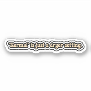 Sticker "Normal" est juste un réglage de séchage - Neurodi