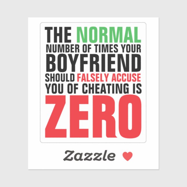 Sticker Not Normal If Boyfriend False Accusation Cheating (Feuille)
