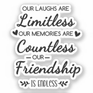 Sticker Notre citation d'amitié aux rires illimités