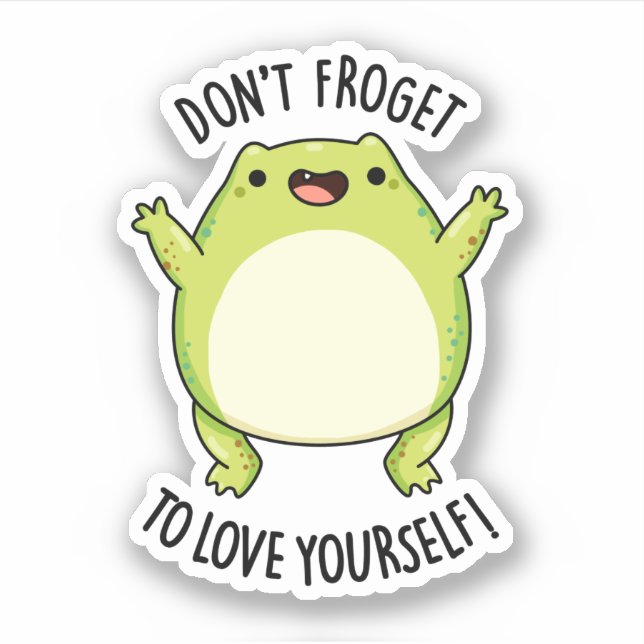 Sticker N'oublie pas d'aimer toi-même un jeu de grenouille (Devant)