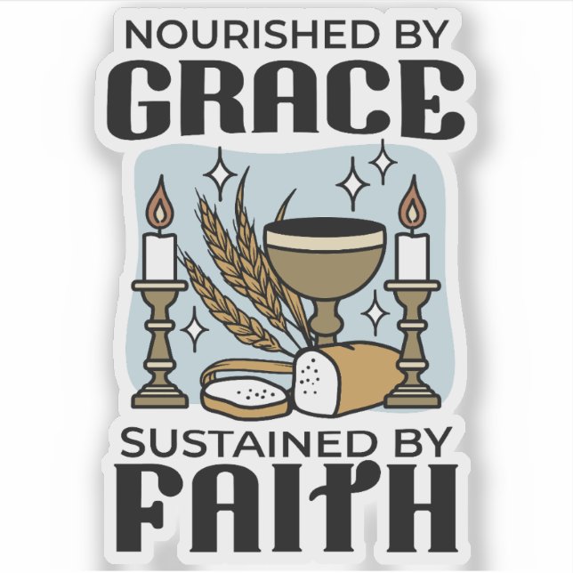 Sticker Nourished by Grace, Sustained by Faith Design (Devant)