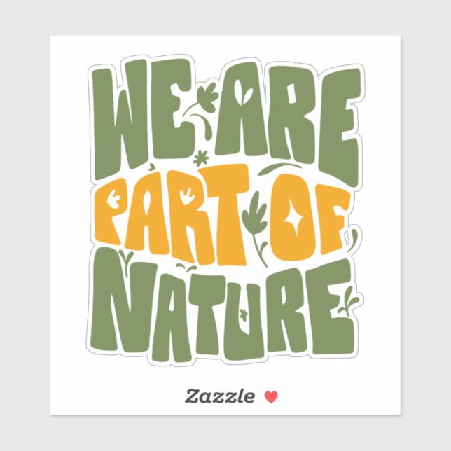 STICKER NOUS FAISONS PARTIE DE LA NATURE (Feuille)