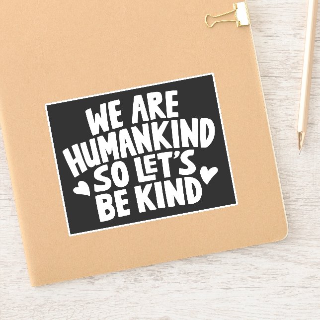 Sticker Nous Sommes L'Humanité Donc Soyons Sérieux Citatio (Carnet)