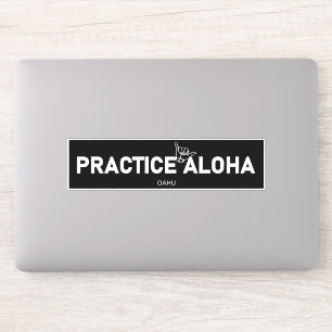 Sticker Oahu - Pratiquer Aloha Shaka (Hang Loin)