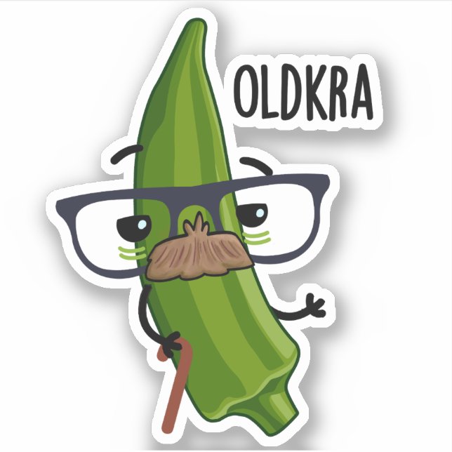 Sticker Old-kra Funny Okra Pun (Devant)