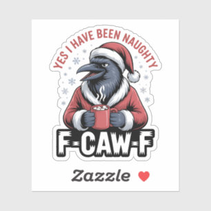 Sticker Oui, J'Ai Été Mauvais Fou Fou-Fou Noël Drôle