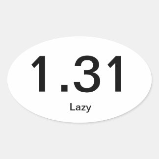 Sticker Ovale 1,31 Lazy