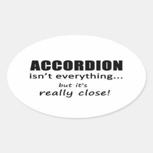 Sticker Ovale Accordéon vraiment proche