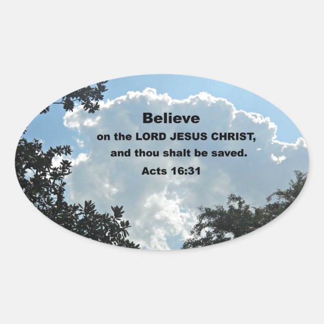 Sticker Ovale Actes 16:31 Crois au Seigneur Jésus Christ (Devant)
