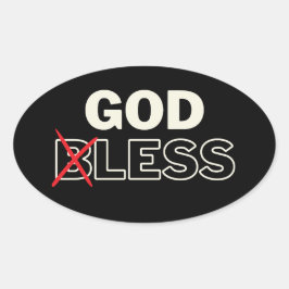 Sticker Ovale Anti-Religion athée "sans Dieu"