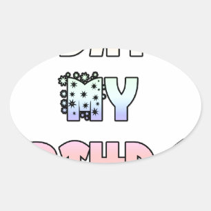 Sticker Ovale Aujourd'hui est mon art d'anniversaire