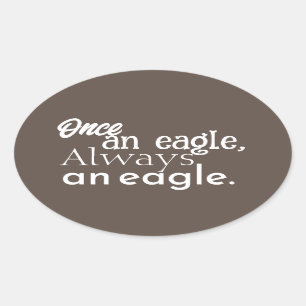 Sticker Ovale Autrefois aigle, toujours aigle. Blanc foncé Brown