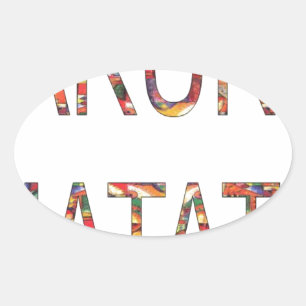 Sticker Ovale Belles couleurs Vintages africaines Hakuna Matata