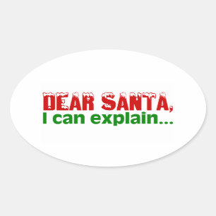 Sticker Ovale Cher Père Noël, Je Peux Expliquer