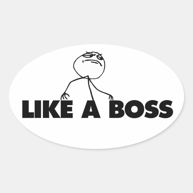 Sticker Ovale Comme une BOSS (Devant)
