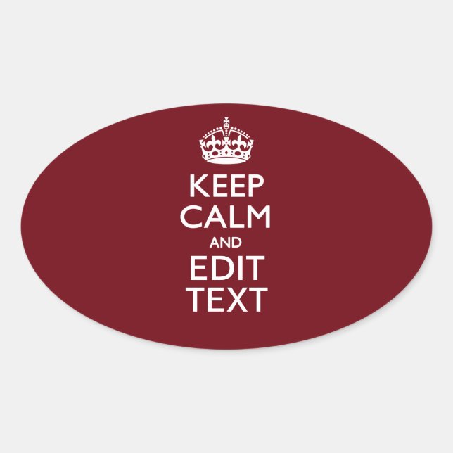 Sticker Ovale Cranberry Burgundy Keep Calm and Your Text (Devant)