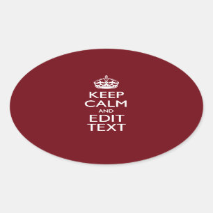 Sticker Ovale Cranberry Burgundy Keep Calm and Your Text
