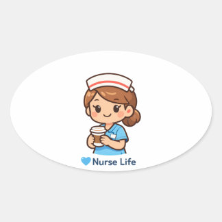 Sticker Ovale Cute Nurse Life Coffee Illustration | Nurse Sticke