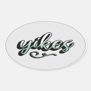 Sticker Ovale Décal esthétique Yikes - Design tendance et amusan