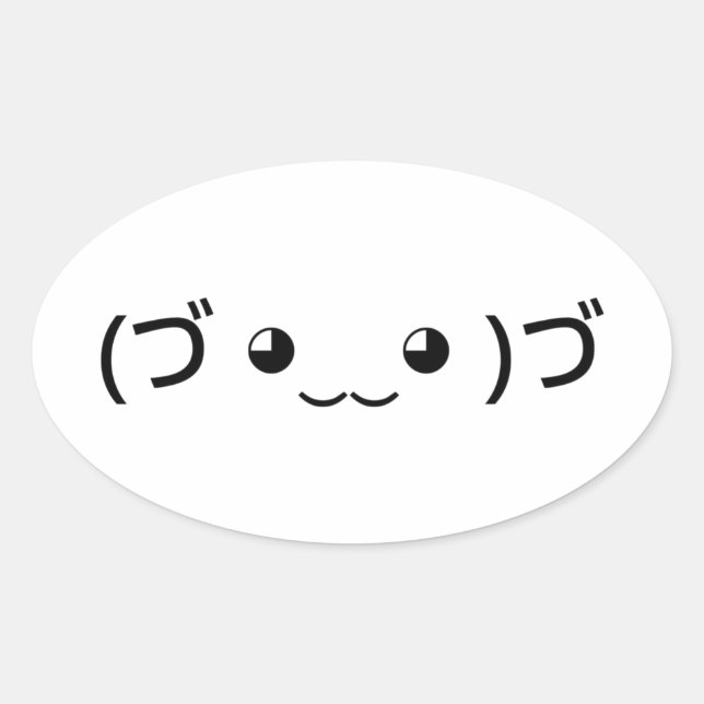 Sticker Ovale Emoticon (づ ◕ ‿ ‿ ◕) づ Kaomoji Japonais (Devant)
