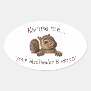 Sticker Ovale Excusez-moi...votre chargeur d'oiseaux est vide