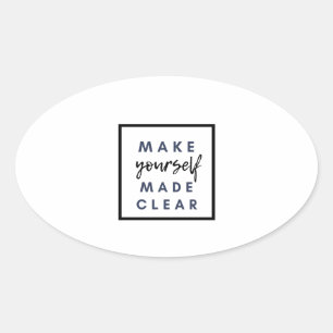Sticker Ovale faire clairement savoir
